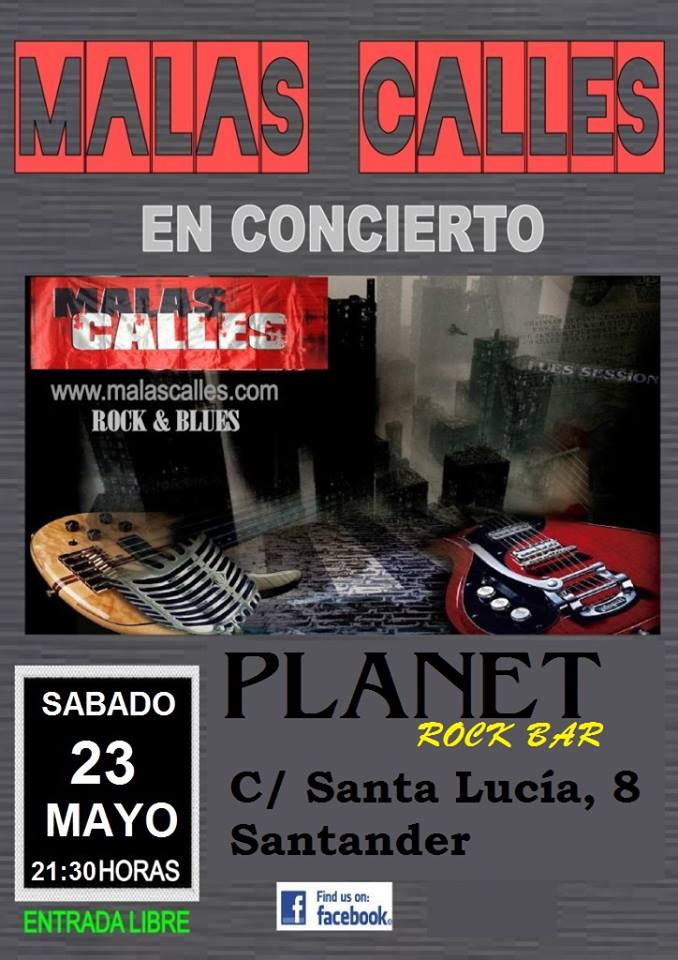 Concierto de Malas Calles en el Planet Rock Bar en Santander