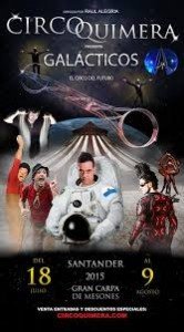 Circo Quimera, Galácticos, en Santander