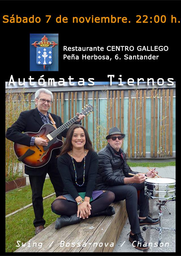 Concierto de Autómatas Tiernos en el Centro Gallego de Santander