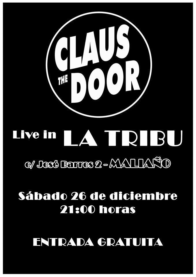 Concierto de Claus  the Door en La Tribu de Maliaño