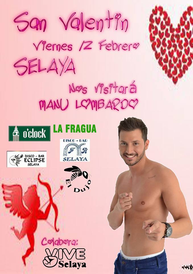 Fiesta de San Valentin con Manu Lombardo de MYHYV en Selaya