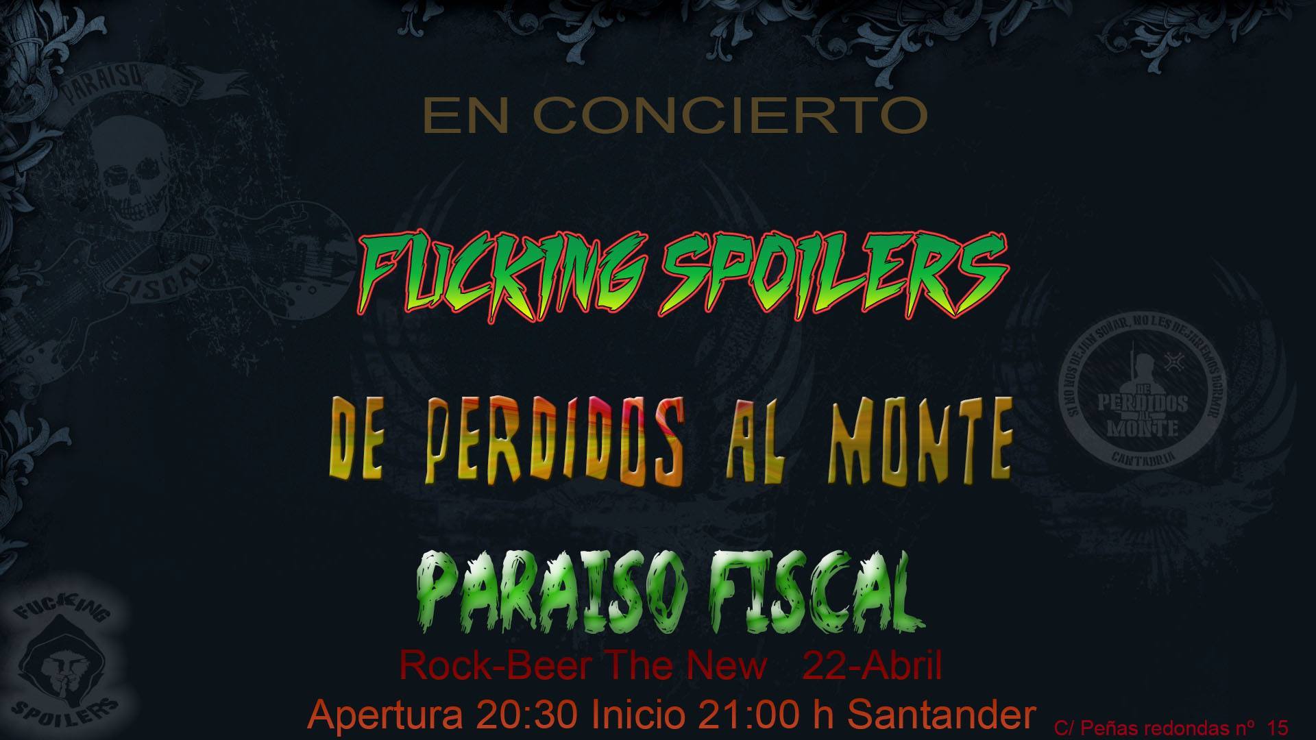 Concierto de Fucking  Spoilers, De Perdidos al Monte y Paraiso Fiscal en el New en Santander