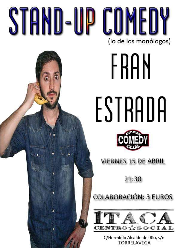 Monologo de Fran Estrada en Itaca en Torrelavega