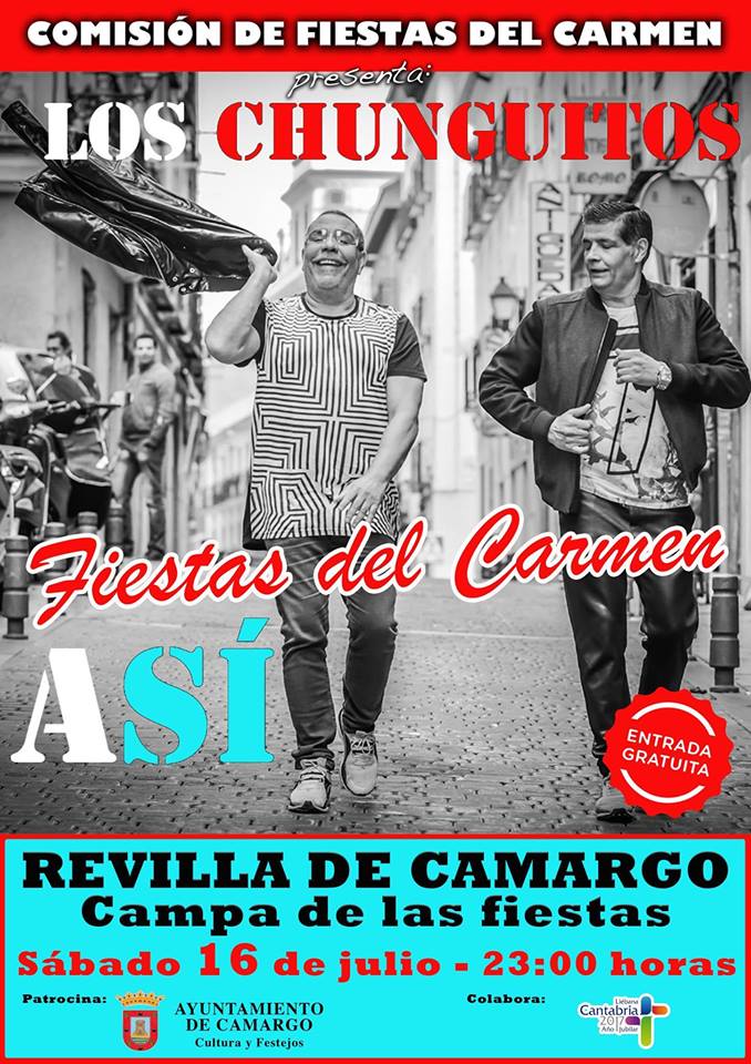 Concierto de Los Chunguitos en las fiestas del Carmen de Revilla de Camargo