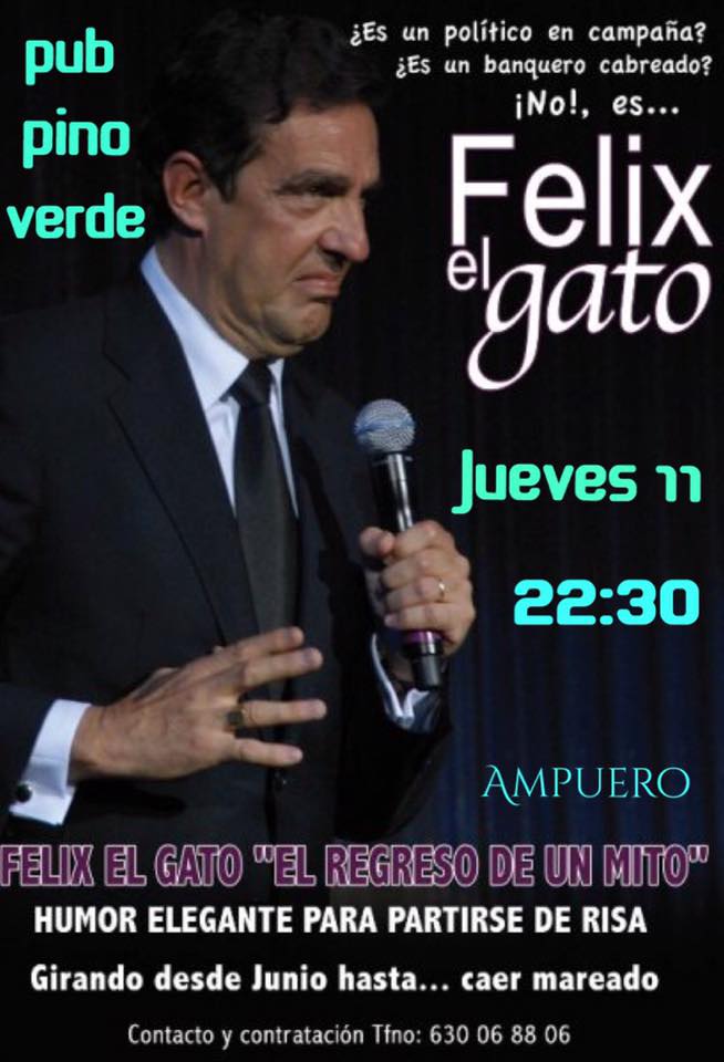 Monologo de Felix el Gato en el Pino Verde de Ampuero