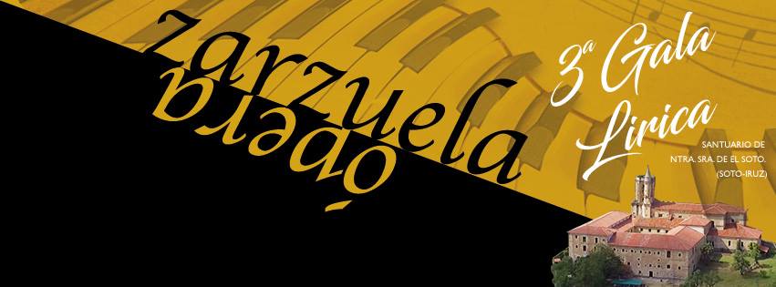 2º Concierto  de la Gala Lírica en Soto Iruz