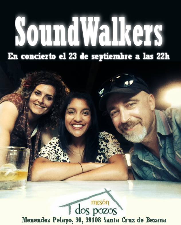 Concierto de Soundwalkers en Dos Pozos y Gimena de Bezana