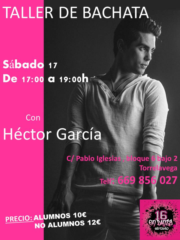 Taller de Bachata con Hector Garcia en 16enDanza de Torrelavega