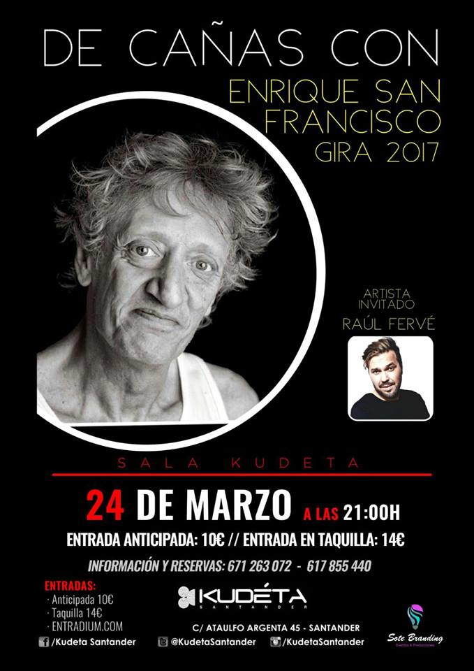 Monólogo de Enrique San Francisco en el Kudeta de Santander