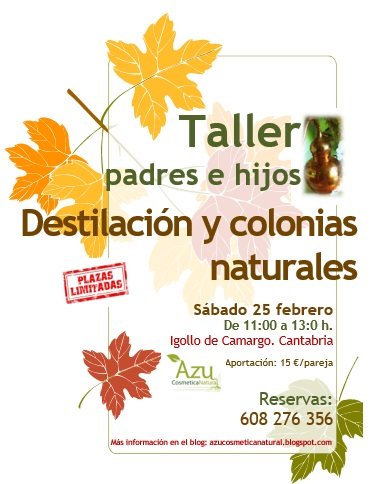 TALLER PADRES&HIJOS:DESTILACION Y COLONIAS NATURALES en Igollo de Camargo