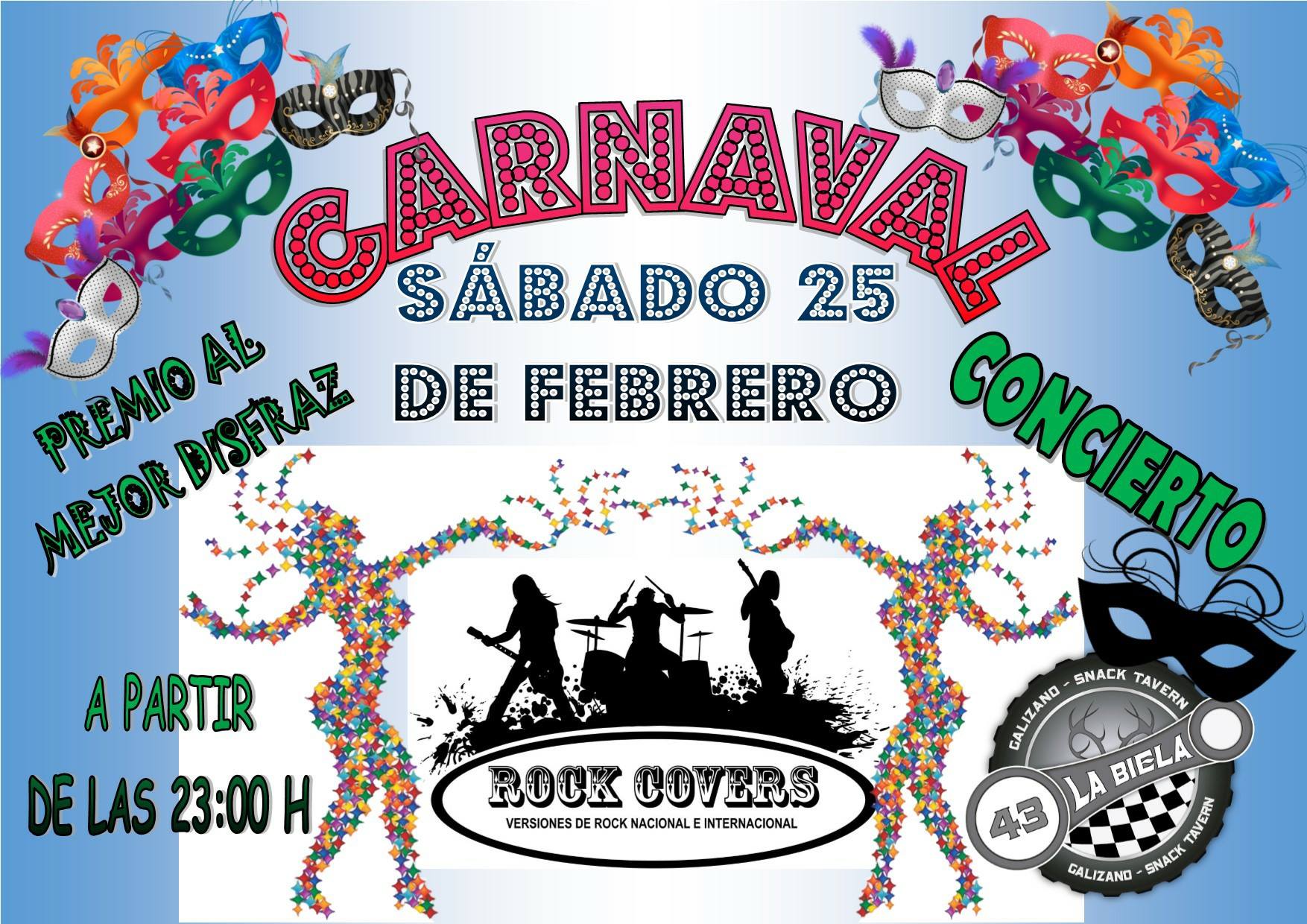 Concierto de carnaval de Rock Covers en La Biela 43 de Galizano