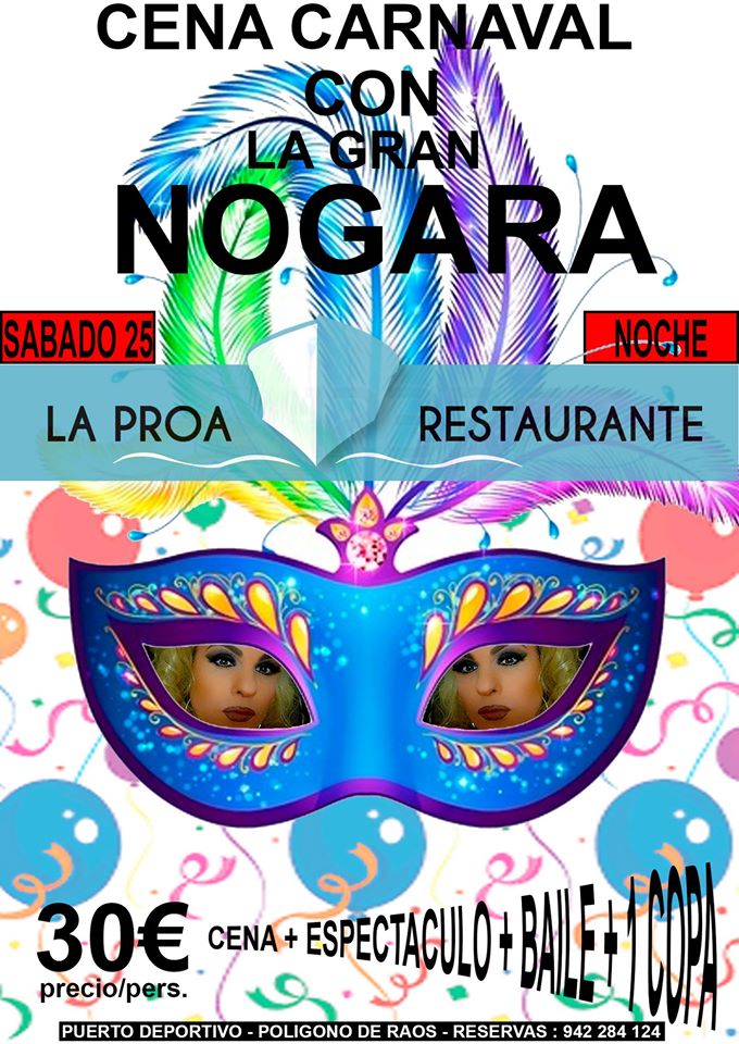 Espectáculo de La Gran Nogara y cena de  Carnaval en La Proa de Raos
