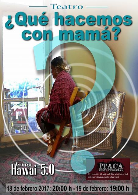 Teatro ¿Qué hacemos con mamá? en ítaca de Torrelavega