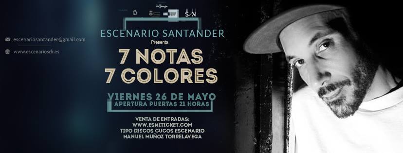 Concierto de 7 Notas 7 Colores en Escenario Santander