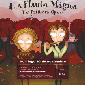 La Flauta Mágica, tu primera ópera