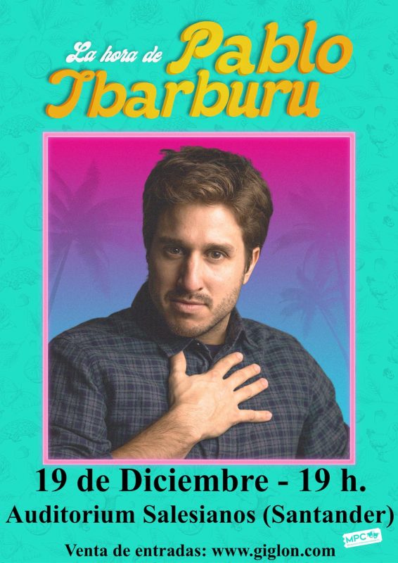 LA HORA DE PABLO IBARBURU en SANTANDER