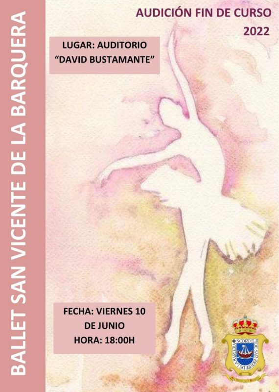AUDICIÓN FIN DE CURSO 2022 – Ballet