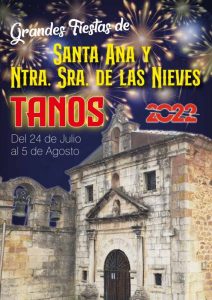 Fiestas de Santa Ana Y Ntra Seniora de las Nieves 2022 - Tanos