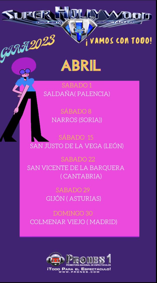 Orquesta SuperHollywood – 22 Abril