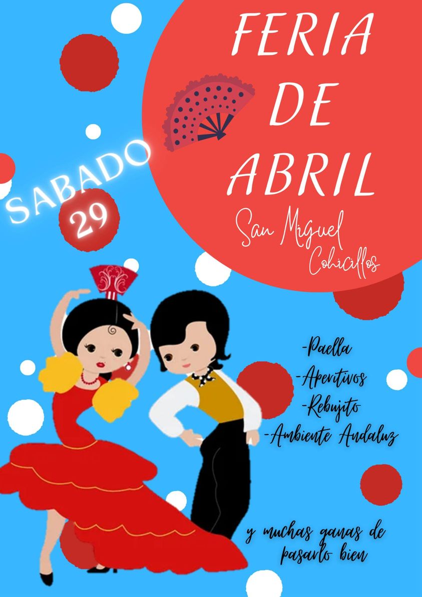 Feria de Abril San Miguel Cohicillos 2023