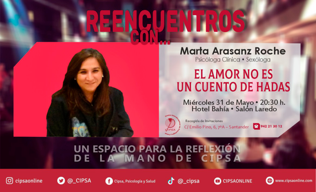 CIPSA | Reencuentros con Marta Arasanz Roche