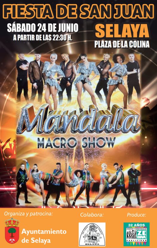 Fiestas de San Juan Selaya 2023 – Mandala Macro Show