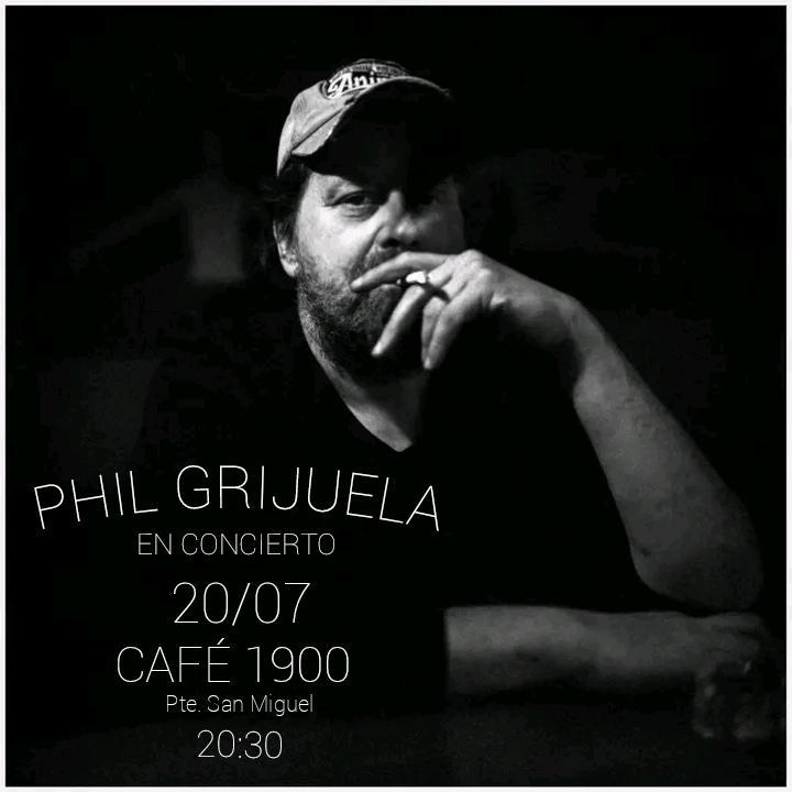 Concierto de Phil Grijuela – Café 1900
