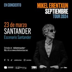 Concierto Mikel Erentxun Santander 2024 – 23 Marzo