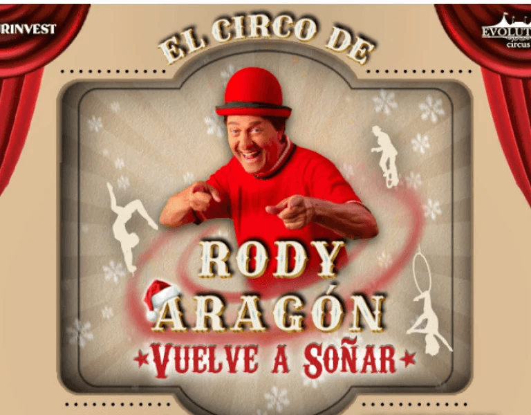 El circo de Rody Aragón – Vuelve a Soñar