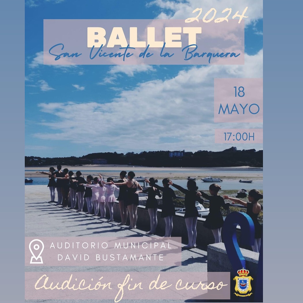 AUDICIÓN FIN DE CURSO BALLET 2024 – San Vicente de la Barquera