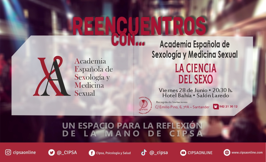 CIPSA | Reencuentro con… La Academia Española de Sexología y Medicina Sexual
