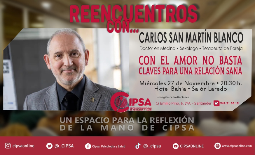 CIPSA –  Reencuentro con… Carlos San Martín Blanco