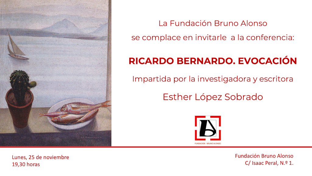 «Ricardo Bernardo. Evocación», por Esther López Sobrado