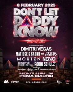 Don’t Let Daddy Know Madrid 2025