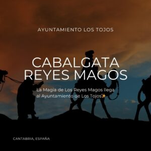Cabalgata Reyes Magos Los Tojos 2025