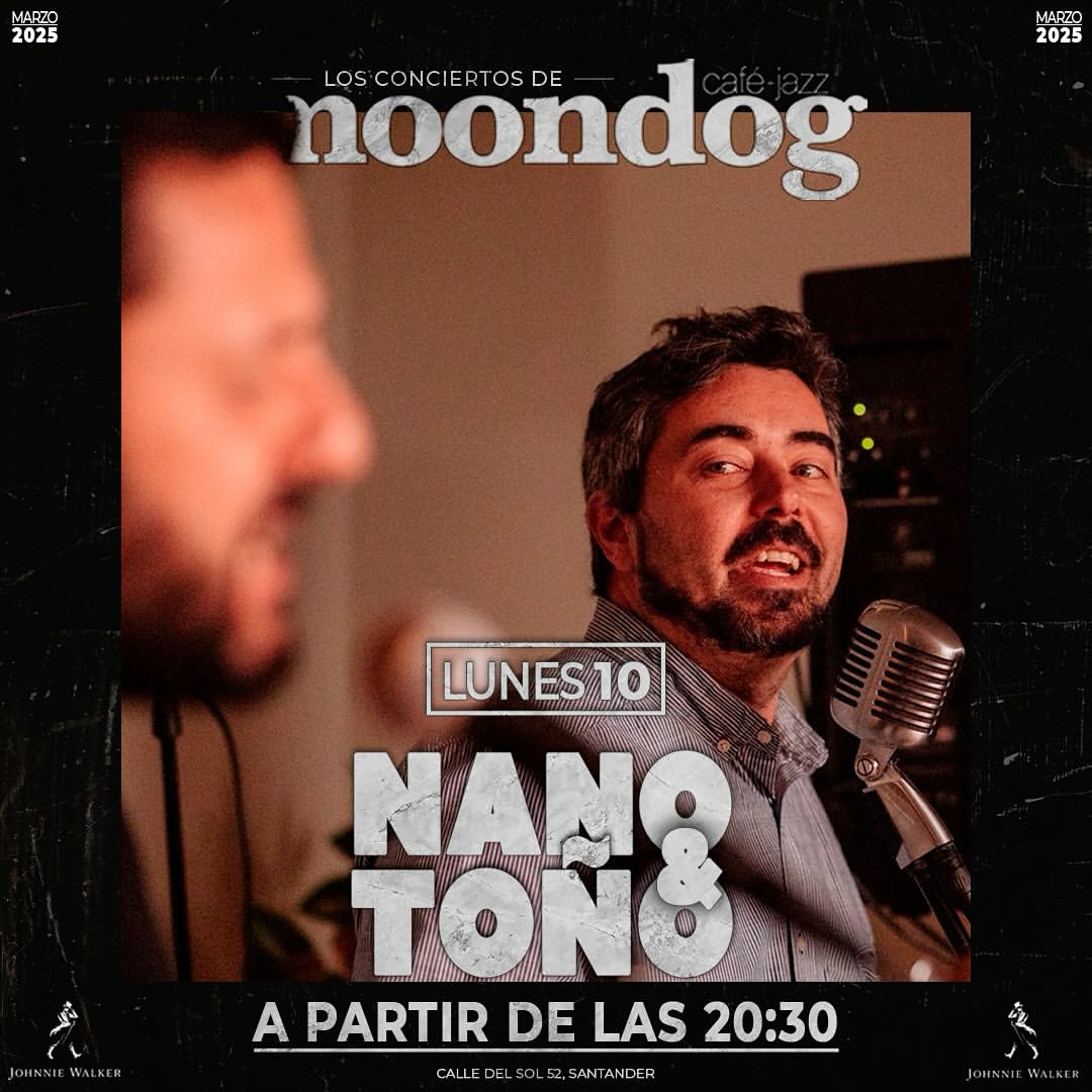 Concierto Nano y Toño – 10 Marzo