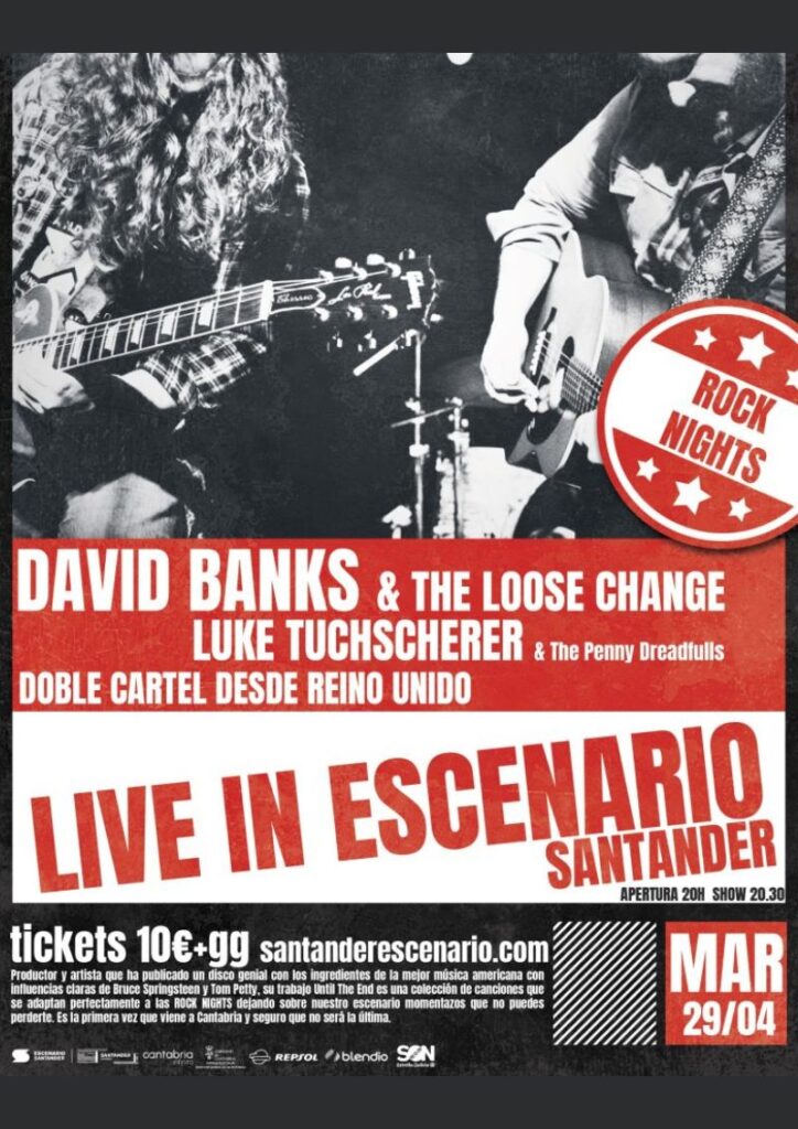 David Banks & The Loose Change y Luke Tuchscherer & The Penny Dreadfulls Rock Nights