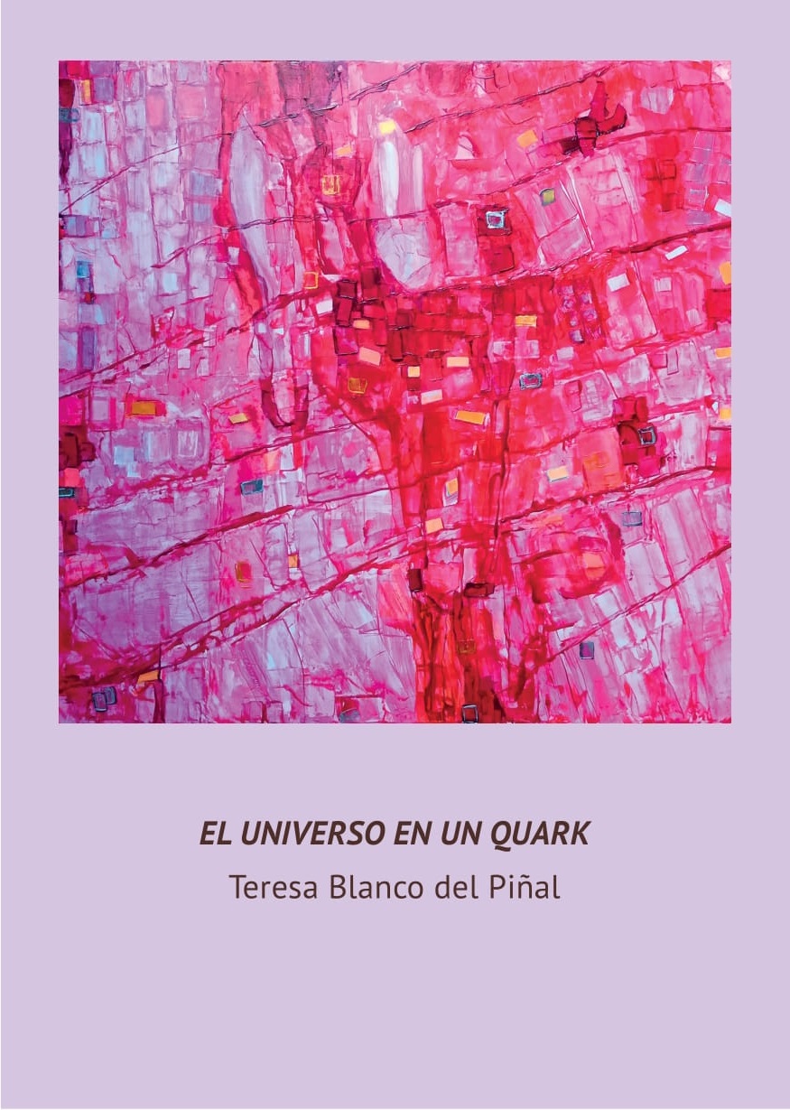 Inauguración Exposición «El Universo en un Quark» – Teresa Blanco del Piñal