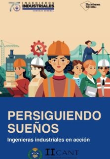 Presentación del libro «Persiguiendo sueños. Ingenieras industriales en acción»