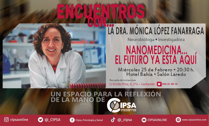 «Nanomedicina… el futuro ya está aquí», con Mónica López Fanarraga
