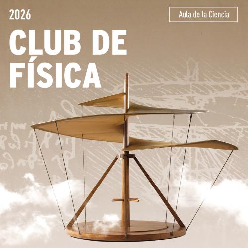 Sesiones del Club de Física 2026 en Ateneo de Santander