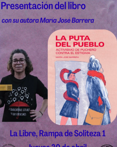 Presentación ‘La Puta del Pueblo’ con María José Barrera