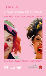 Charla sobre clown hospitalario y social en La Fábrica de Creación