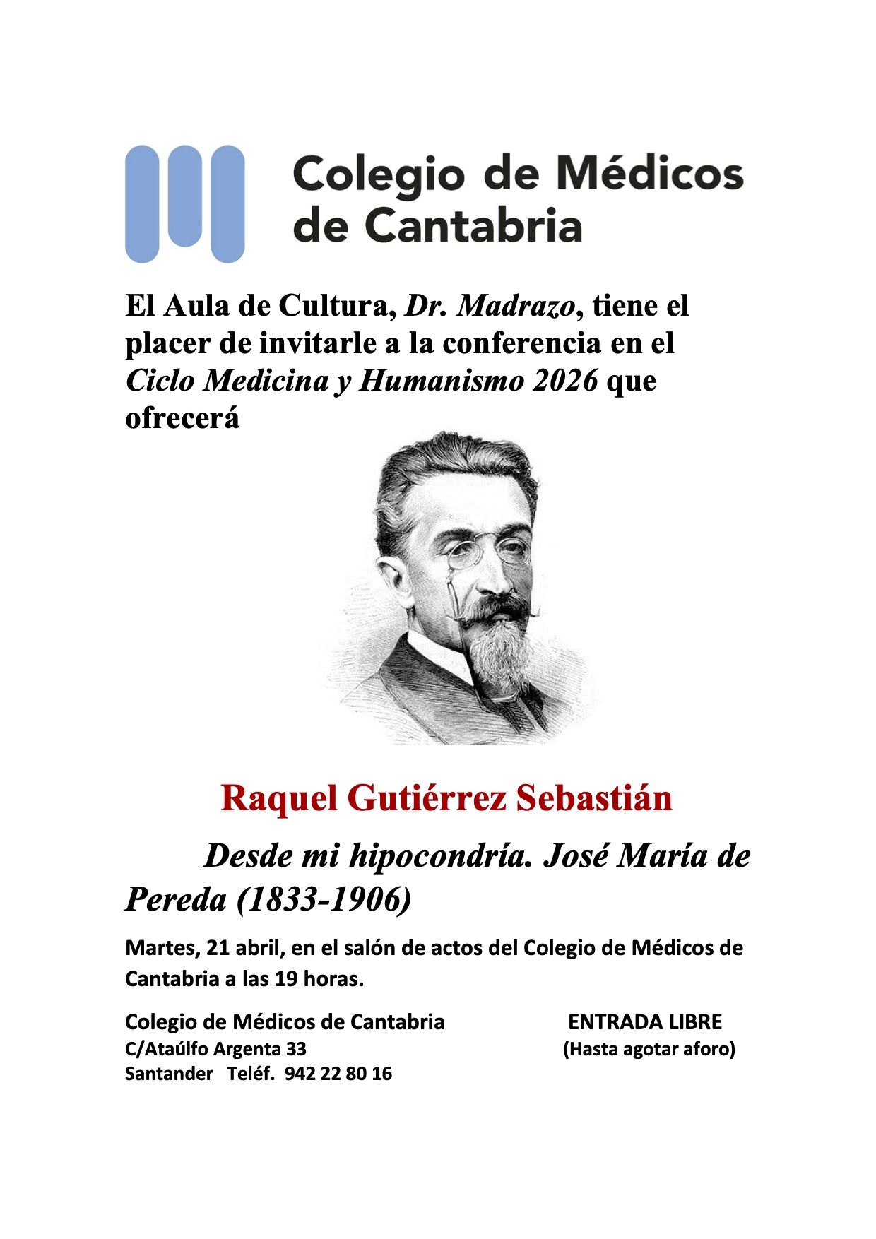 «Desde mi hipocondría. José María de Pereda (1833-1906)» en Colegio Oficial de Médicos de Cantabria