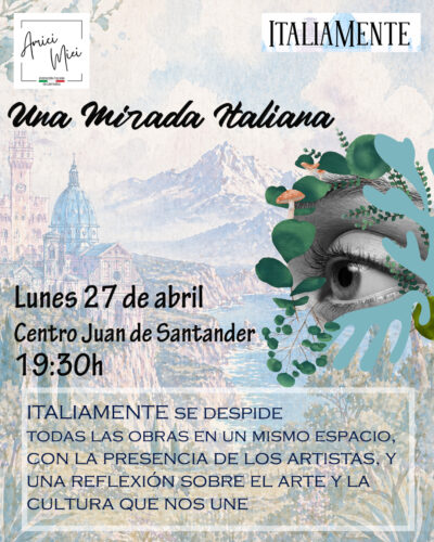 Encuentro con artistas en torno a la exposición “Una Mirada Italiana” en Centro Cívico Juan de Santander