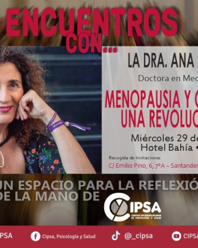 CIPSA | Encuentro con… La Dra. Ana Rosa Jurado López