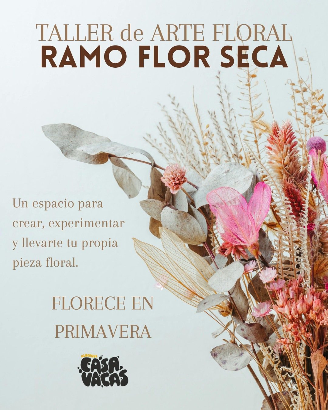Taller de Arte Floral con Flor Seca en Casa Vacas
