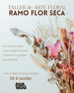 Taller de Arte Floral con Flor Seca en Casa Vacas