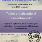 Taller: Practicando el consentimiento en Librería CSA La Libre