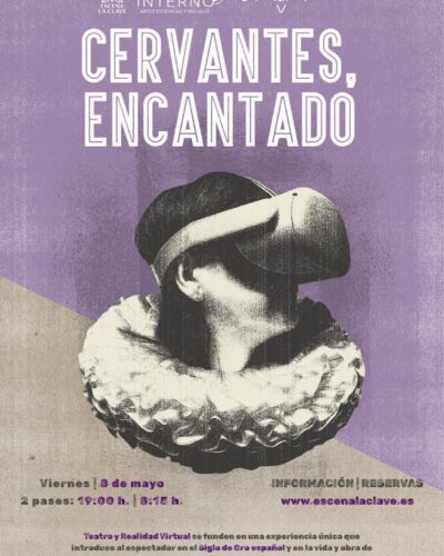 Cervantes Encantado: Teatro Inmersivo y VR en Santander